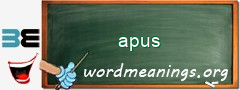 WordMeaning blackboard for apus